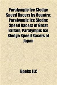 Paralympic Ice Sledge Speed Racers by Country