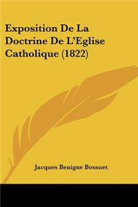 Exposition De La Doctrine De L'Eglise Catholique (1822)