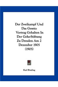 Der Zweikampf Und Das Gesetz