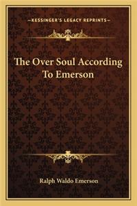 Over Soul According To Emerson