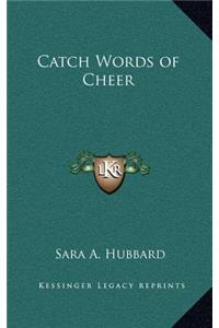 Catch Words of Cheer