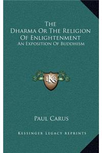 Dharma or the Religion of Enlightenment