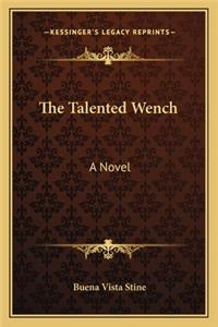 Talented Wench