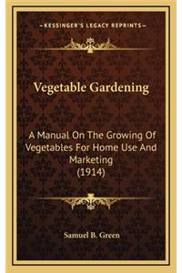 Vegetable Gardening