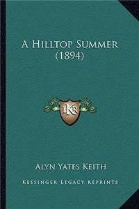 A Hilltop Summer (1894)