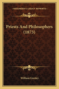 Priests and Philosophers (1873)