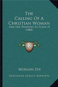 Calling Of A Christian Woman