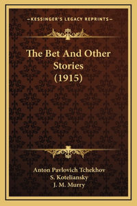 Bet And Other Stories (1915)