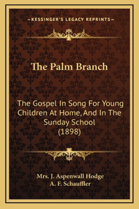 The Palm Branch