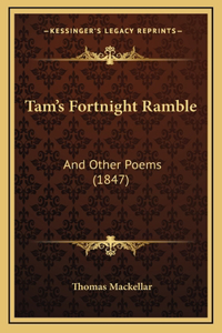 Tam's Fortnight Ramble