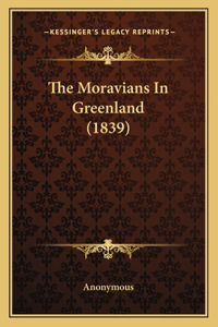 The Moravians In Greenland (1839)