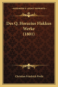 Des Q. Horazius Flakkus Werke (1801)