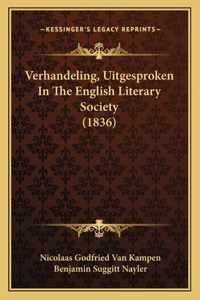 Verhandeling, Uitgesproken In The English Literary Society (1836)