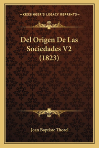 Del Origen De Las Sociedades V2 (1823)