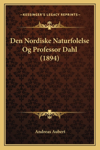 Den Nordiske Naturfolelse Og Professor Dahl (1894)