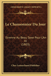 Le Chansonnier Du Jour