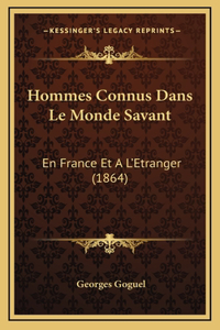 Hommes Connus Dans Le Monde Savant