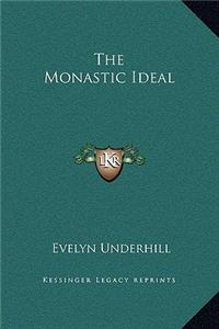 The Monastic Ideal