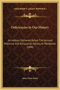 Deficiencies In Our History