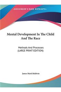 Mental Development in the Child and the Race