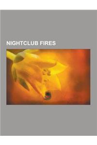 Nightclub Fires