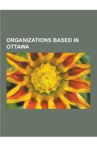 Organizations Based in Ottawa