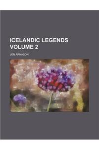 Icelandic Legends Volume 2