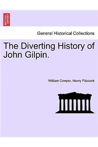 The Diverting History of John Gilpin.