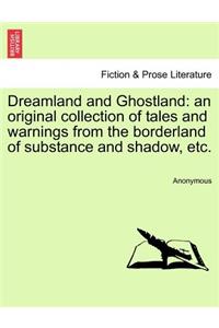 Dreamland and Ghostland