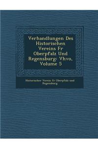 Verhandlungen Des Historischen Vereins Fur Oberpfalz Und Regensburg