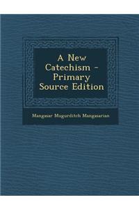A New Catechism