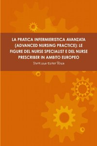 Pratica Infermieristica Avanzata (Advanced Nursing Practice)
