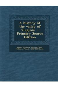 A History of the Valley of Virginia