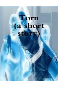 Torn