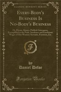 Every-Body's Business Is No-Body's Business