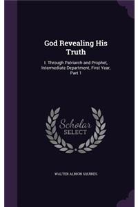 God Revealing His Truth