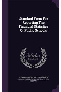 Standard Form For Reporting The Financial Statistics Of Public Schools