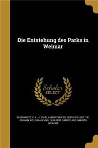 Die Entstehung des Parks in Weimar
