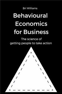 Behavioural Economics for Business