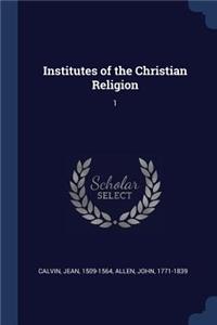 Institutes of the Christian Religion