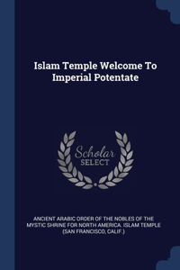 Islam Temple Welcome To Imperial Potentate