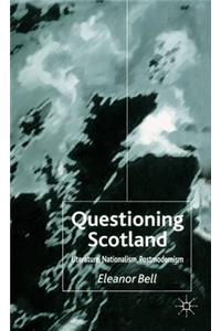 Questioning Scotland