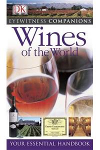 Wines of the World (Eyewitness Companions)