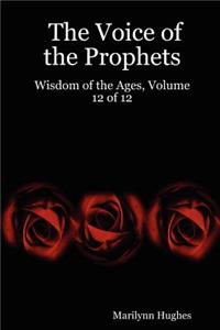 The Voice of the Prophets