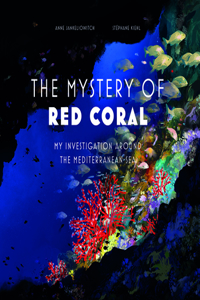 Mysteries of Red Coral