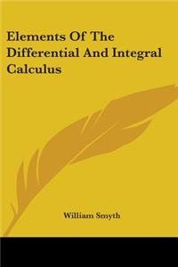 Elements Of The Differential And Integral Calculus