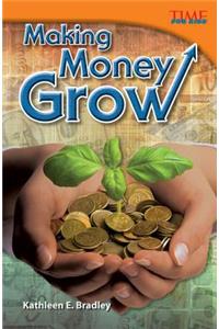 Making Money Grow (Library Bound)