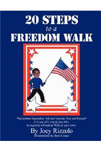 20 Steps to a Freedom Walk