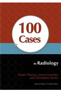 100 Cases in Radiology