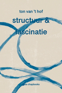 Structuur & fascinatie